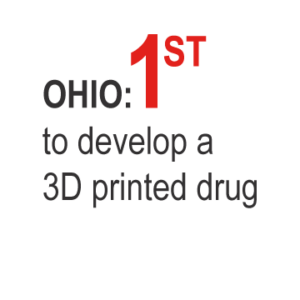 Ohio: 1st to develop a 3D printed drug